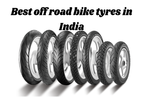 Best off road bike tyres in India